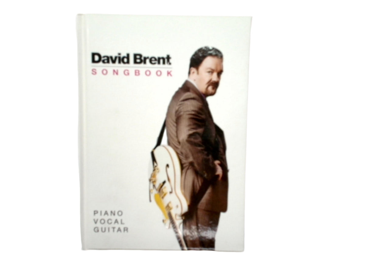 David Brent Recueil de chansons Piano Voix Guitare