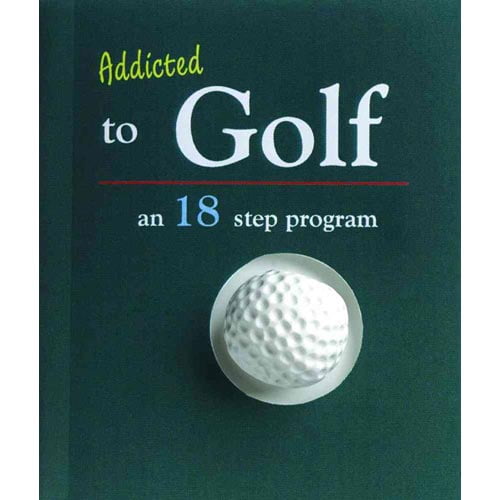 Little Book Addicted To Golf An 18 Step Program (or 3/$4.99)